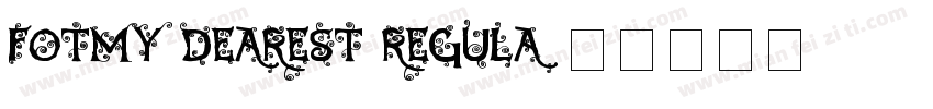 FOTMy Dearest Regula字体转换